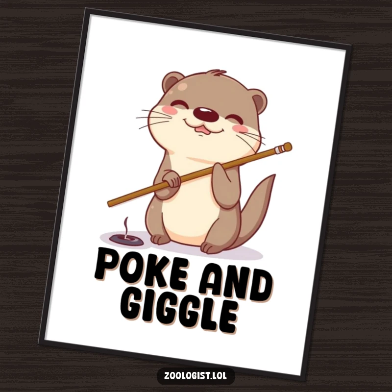 Funny otter digital art print of a giggling otter poking a small hole with a stick, perfect for playful decor.