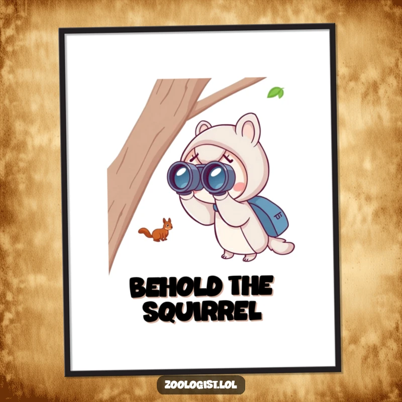 Funny squirrel spotting poster featuring a cute character with binoculars, excitedly watching a distant, playful squirrel, perfect wall art.