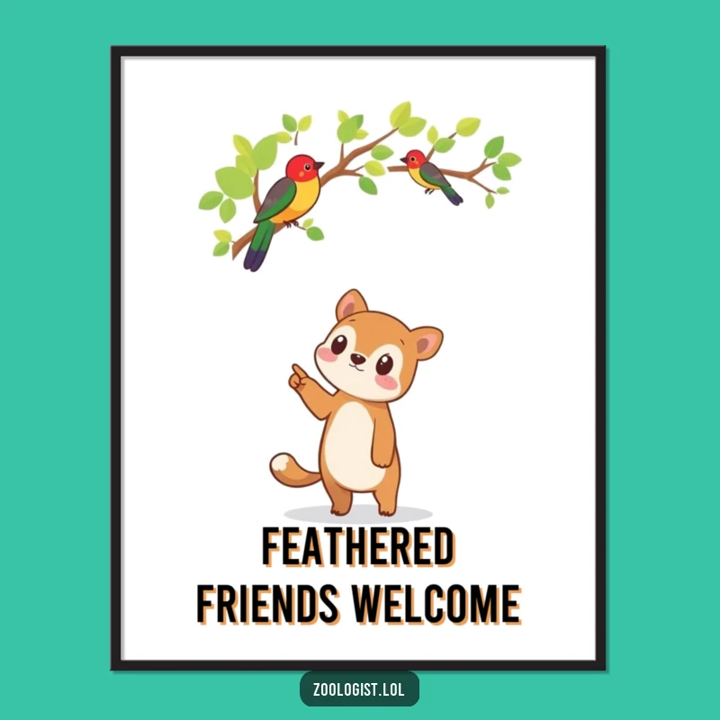 Funny Bird Spotting Poster - Cute Animal Nature Wall Art Gift