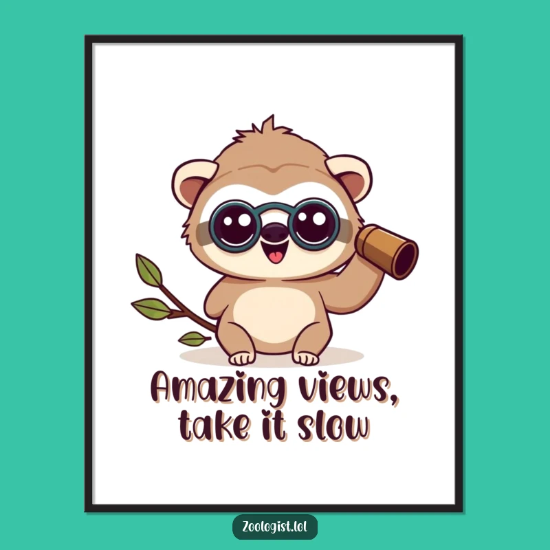 Free Printable Kawaii Sloth Zoologist Wall Art - Amazed & Binoculars Funny Downloadable Art Gift