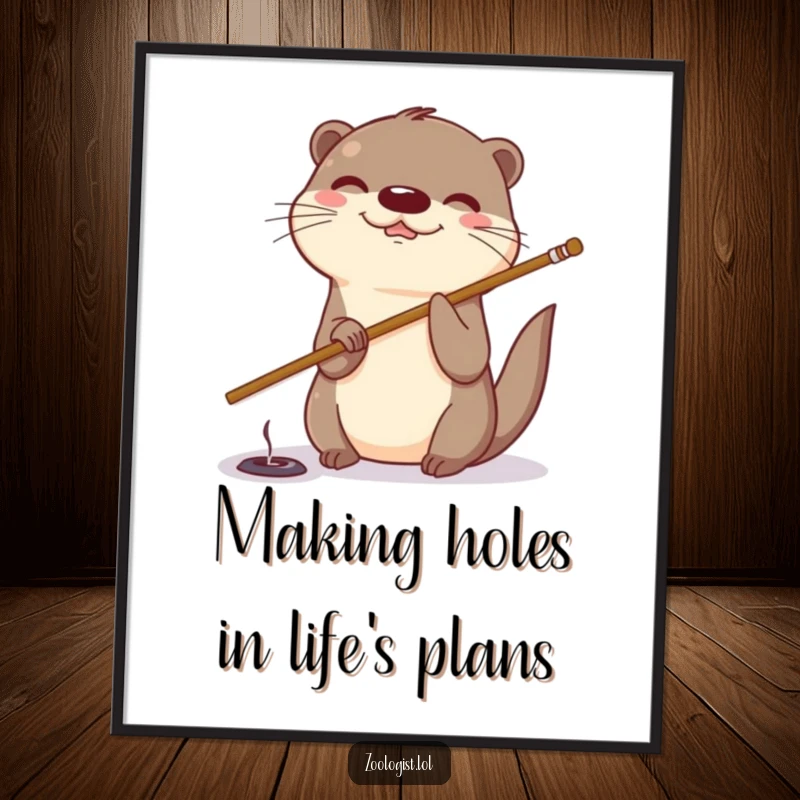 Funny Free Printable Wall Art: A gleefully giggling otter using a long stick to meticulously poke a small hole.