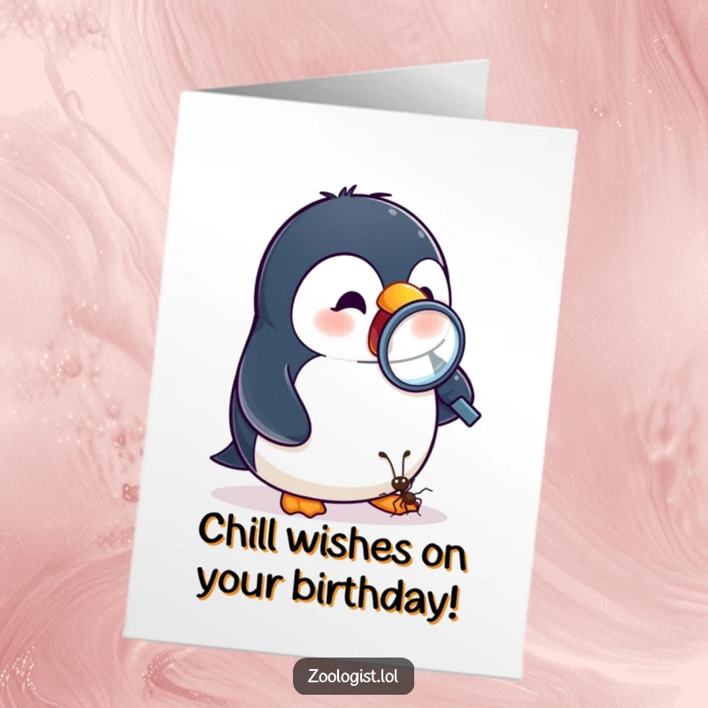 Funny Free Printable Birthday Card: Excited penguin observing a tiny ant with a magnifying glass, investigating fun.