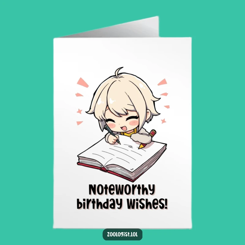 Free Printable Funny Birthday Card - Excited Note-Taker Humor