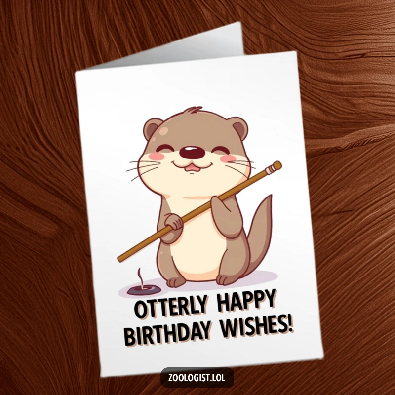 Funny Free Printable Birthday Card: A laughing otter joyfully poking a small hole with a long stick.