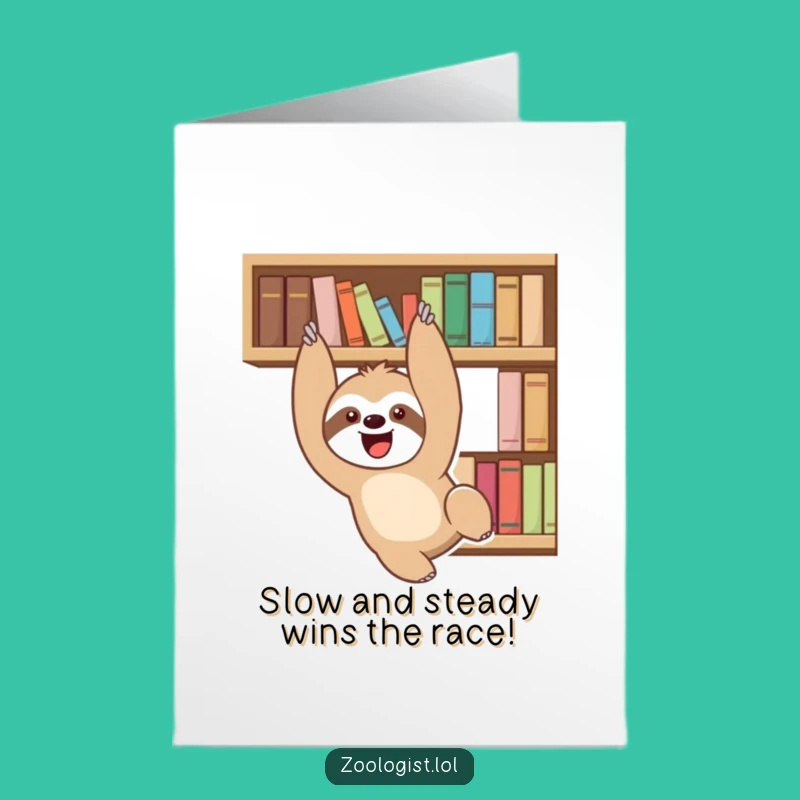 Chill Out and Congrats! Free Printable Card: Sloth Humor Downloadable Gift