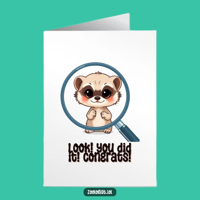 Free Printable Congrats Card: Meerkat Observation - Humorous Downloadable!