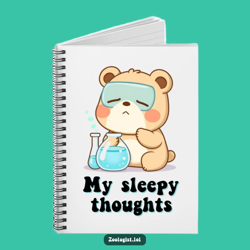 Funny Kawaii Bear Zoologist Notebook: Sleepy Lab Notes Journal